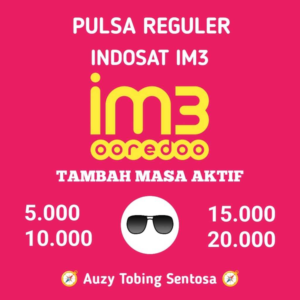 PULSA REGULER INDOSAT IM3 5K 10K 15K 20K - auzytobingsentosa