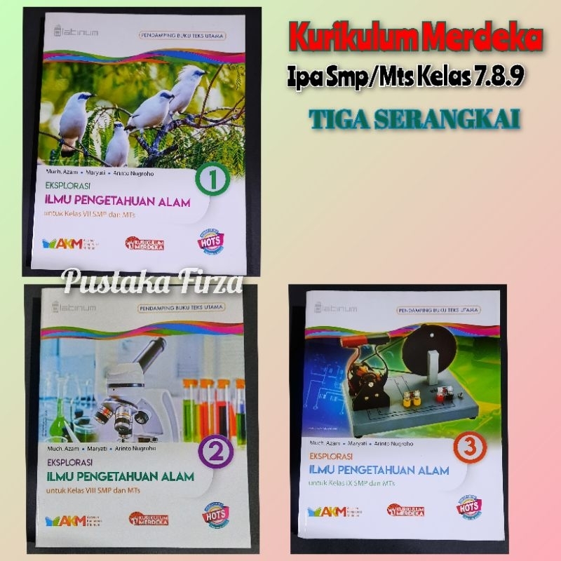 Platinum Ipa Smp/Mts Kelas 7.8.9 Kurikulum Merdeka AKM Hots Tiga Serangkai