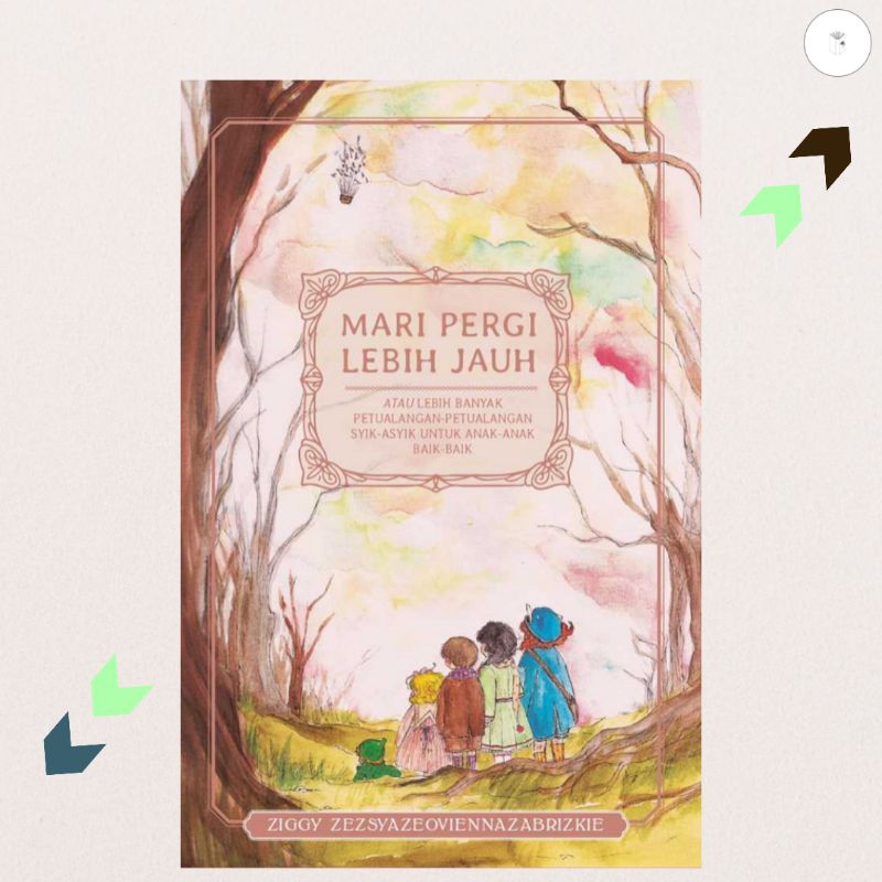 Buku Novel Mari Pergi Lebih Jauh - Ziggy Z.