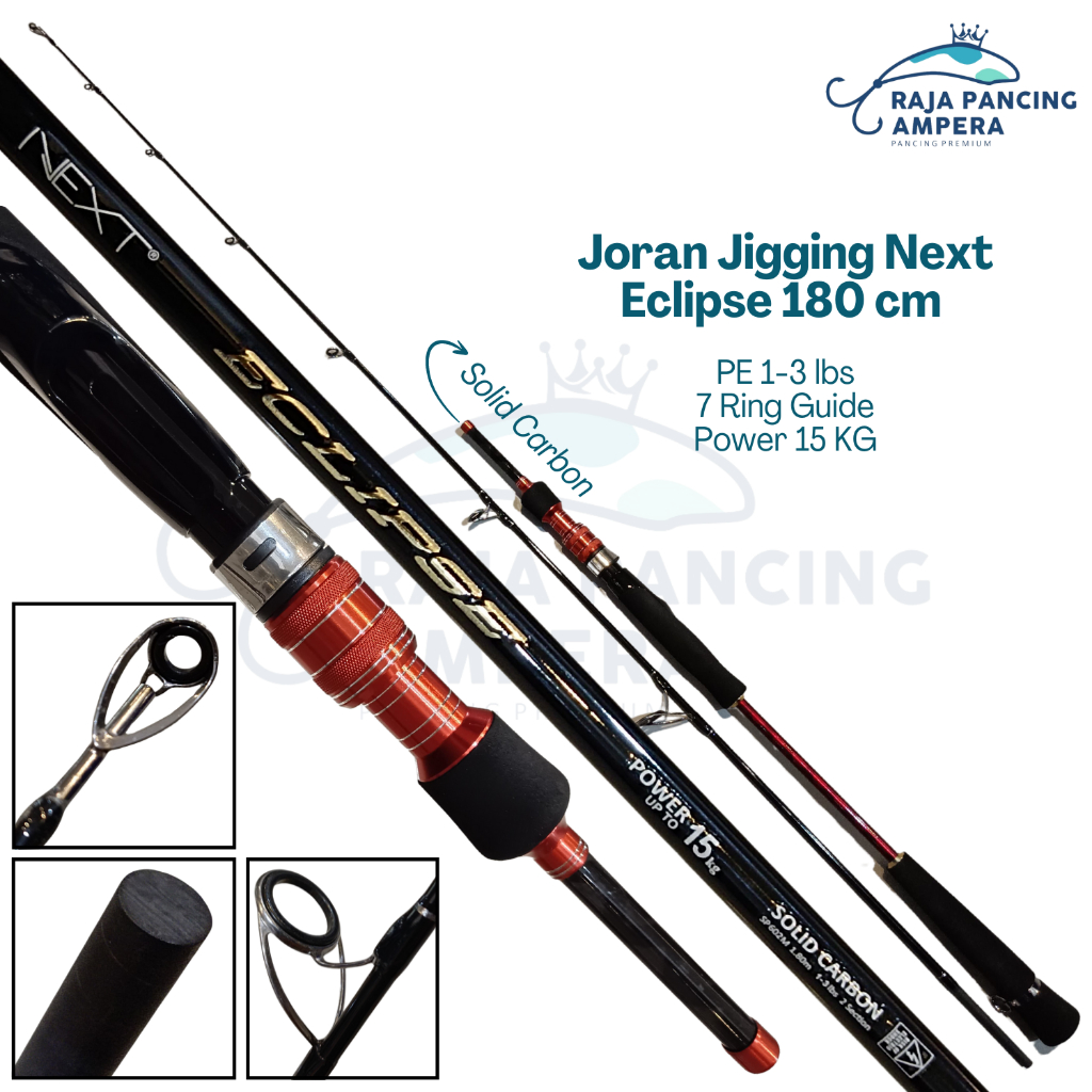 Joran Jigging Next Eclipse 180 cm PE 1-3 lbs Bahan Solid Carbon | Stik Pancing Sambung Bawah Dasaran