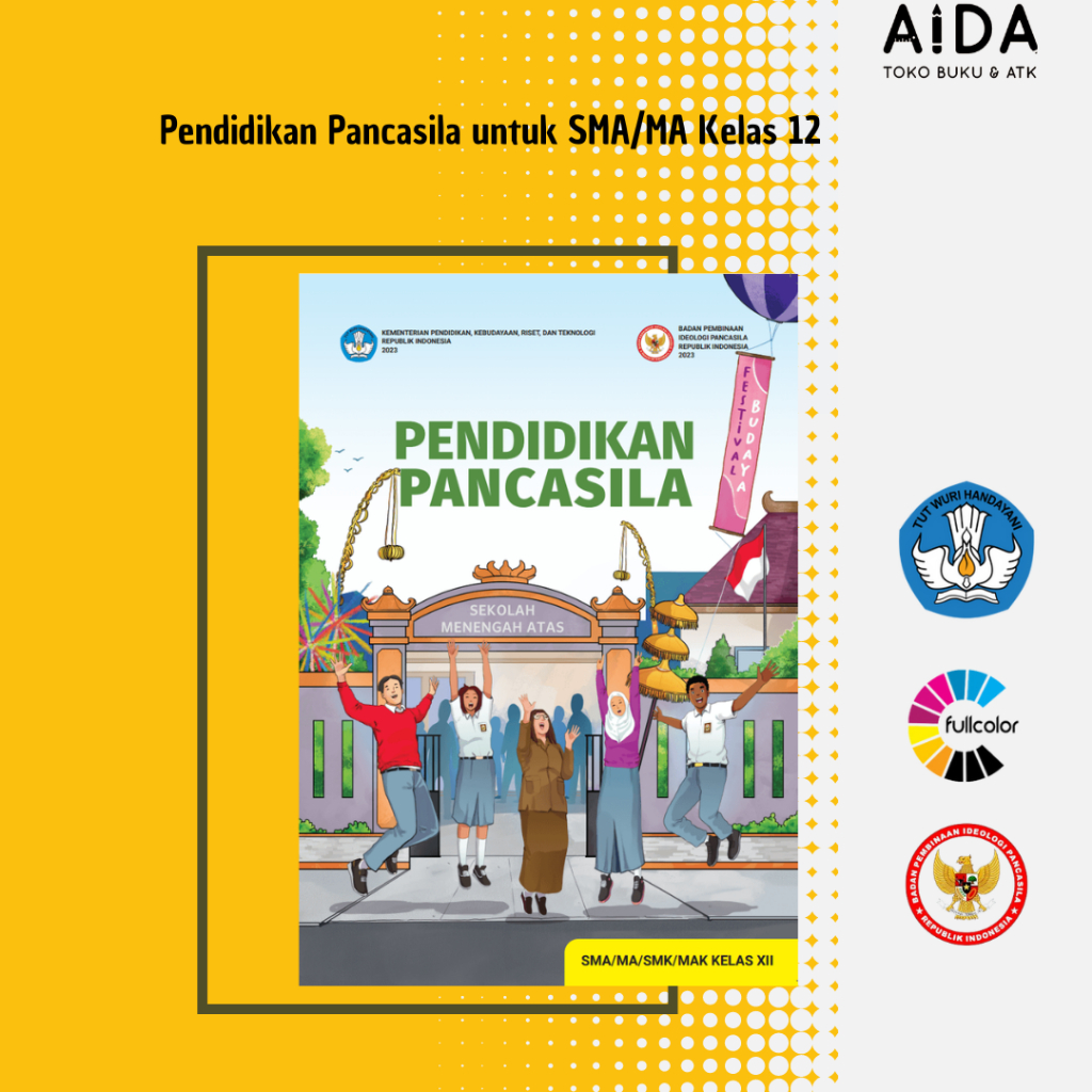 Buku pendidikan Kurikulum Merdeka Pendidikan Pancasila SMA Kelas 12 - Buku Paket PKN BPIP Kelas 12