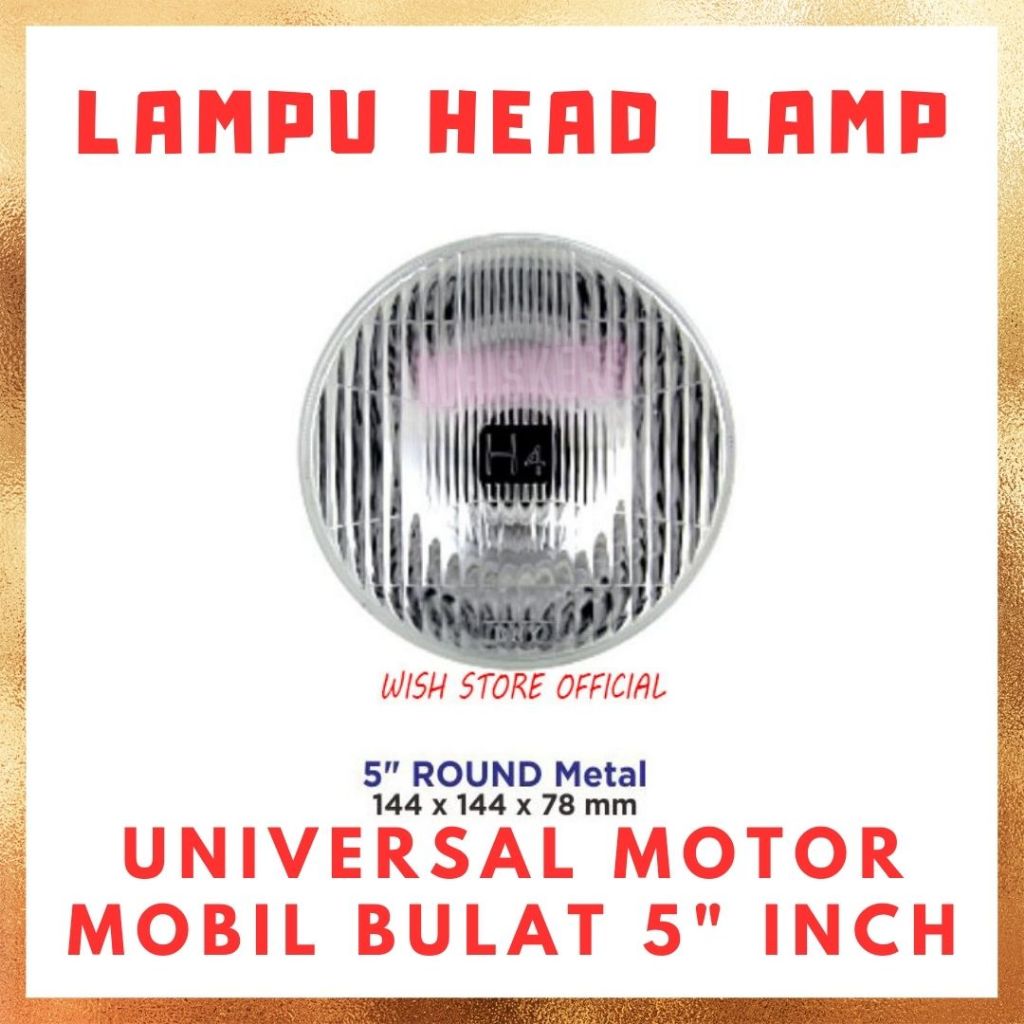 HEADLAMP LAMPU BESAR DEPAN HEAD LAMP UTAMA Universal Motor Mobil Bulat 5" inch Standart DNY 088