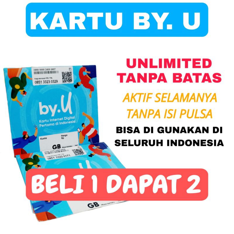 [[ BELI 1 DAPAT 2 ]] Kartu Perdana ByU Unlimited Tanpa Batas Aktif Selamanya