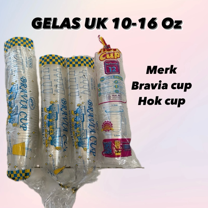 GELAS CUP KECIL ES / MIE GELAS BRAVIA HOK CUP 10oz 12oz 14oz 16oz