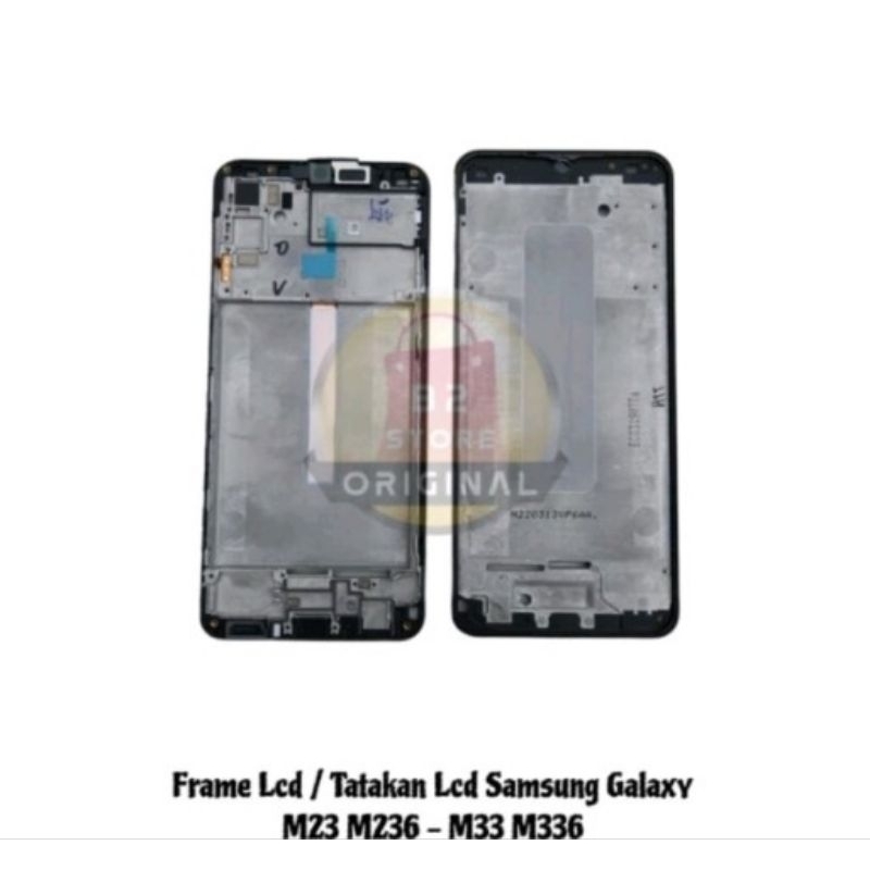 FRAME LCD / TULANG LCD / TATAKAN LCD SAMSUNG GALAXY M23 / M33 ORIGINAL