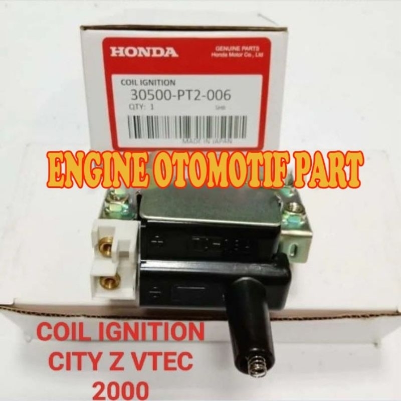 COIL IGNITION KOIL PENGAPIAN HONDA CITY Z VTEC 2000 30500-PT2-006 OEM