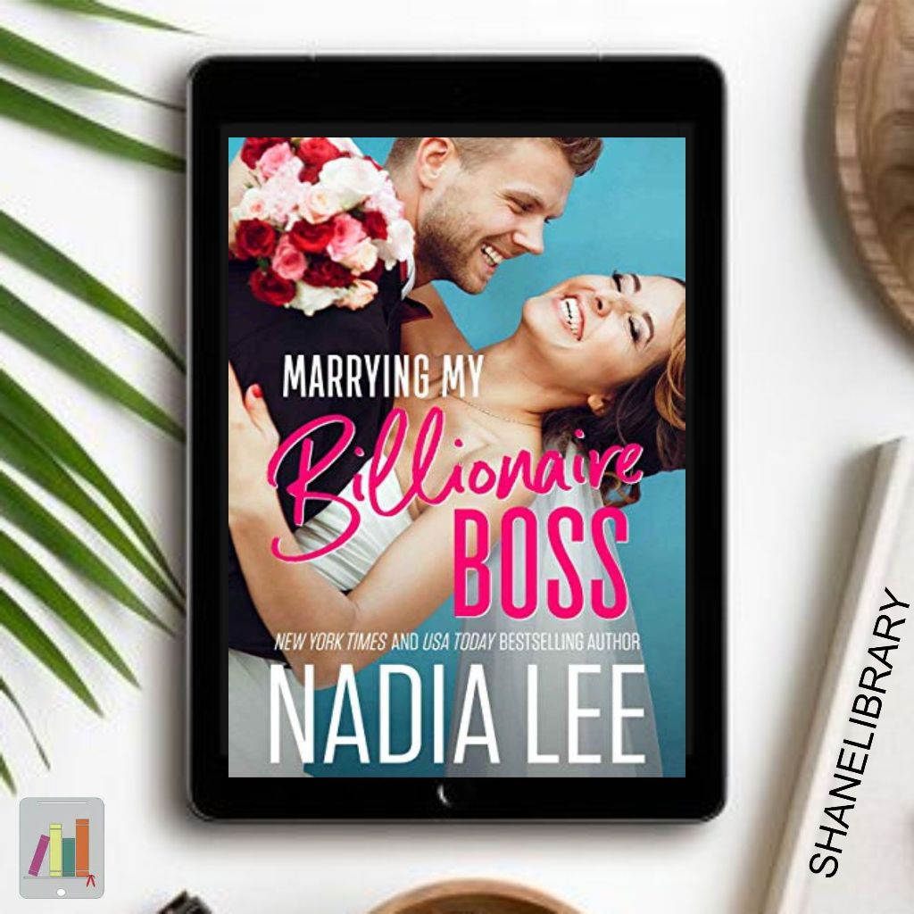 

Marrying My Billionaire Boss by Nadia Lee