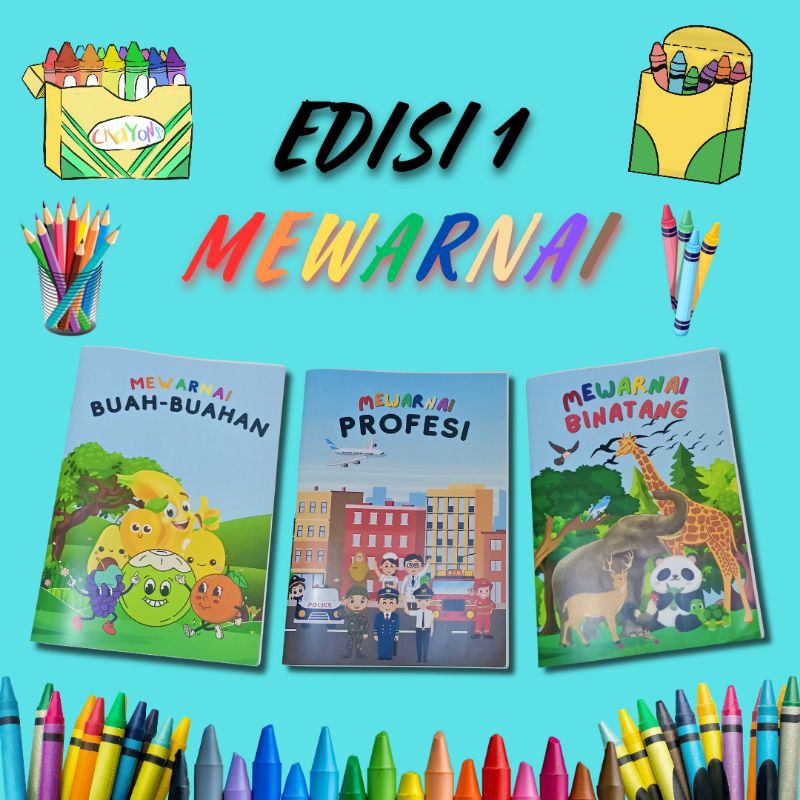 

Buku Mewarnai Anak Edisi-1 Cover Full Color Glossy, Kertas Tebal & Disertai Contoh Warna