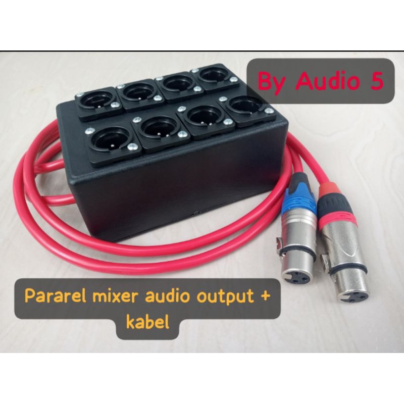 PARAREL MIXER AUDIO OUTPUT LENGKAP KABEL