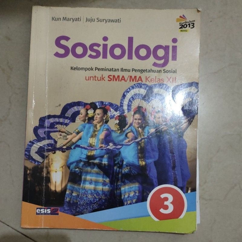Sosiologi kelas 12 SMA/MA penerbit Esis karangan Kun Maryati