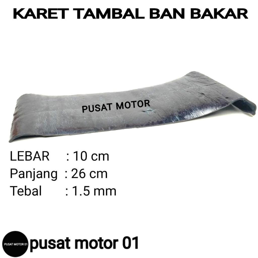 Karet Tambal Ban Bakar Motor Mobil 10x26cm Lem Karet Tambal Ban Sendok Ban Karet Tambal Ban