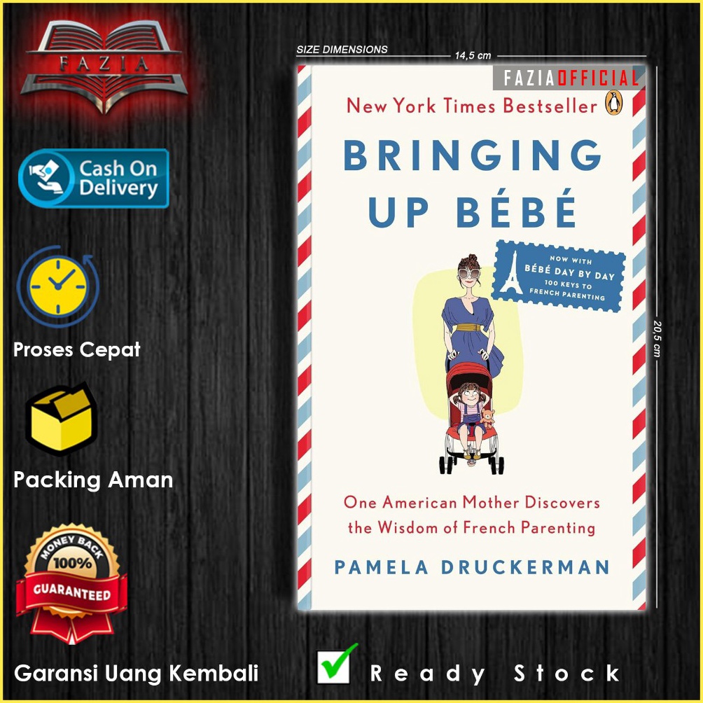 TERLARISSS Buku Fisik Bringing Up Bebe by Pamela Druckerman IndonesiaEnglish