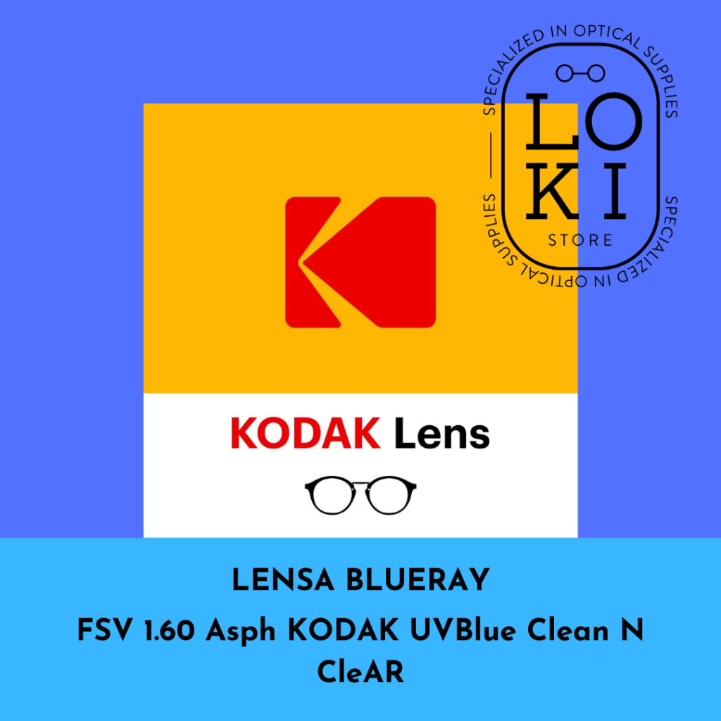 Lensa Kacamata Kodak Lens UVBlue FSV 1.60 Asph UVBlue Clean N CleAR | Anti Blueray | Lensa Blue Cut