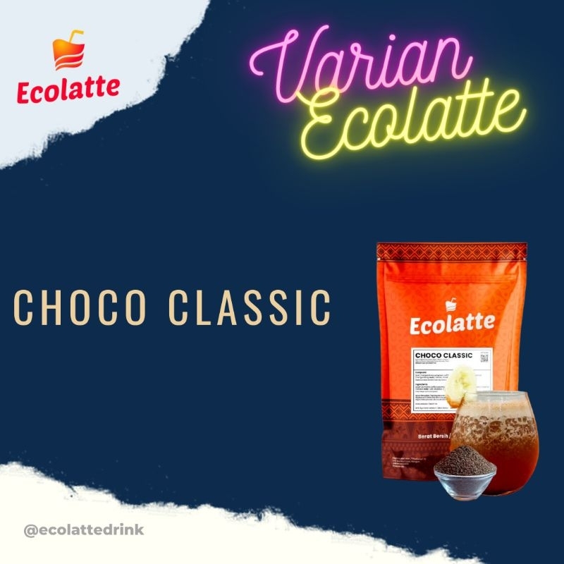 

ECOLATTE 1KG VARIAN CHOCO CLASSIC , ES COKLAT PEKAT, ES COKLAT VIRAL, PREMIUM POWDER 1KG