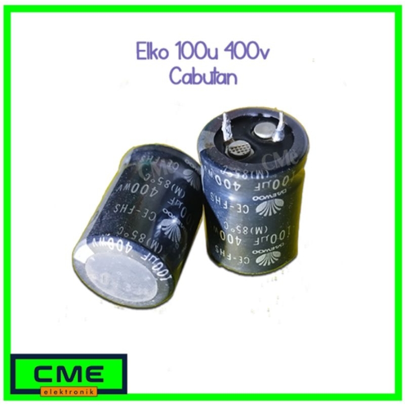 Elko 100U 400V / 100uf 450v Elco Cabutan Copotan Ori Original