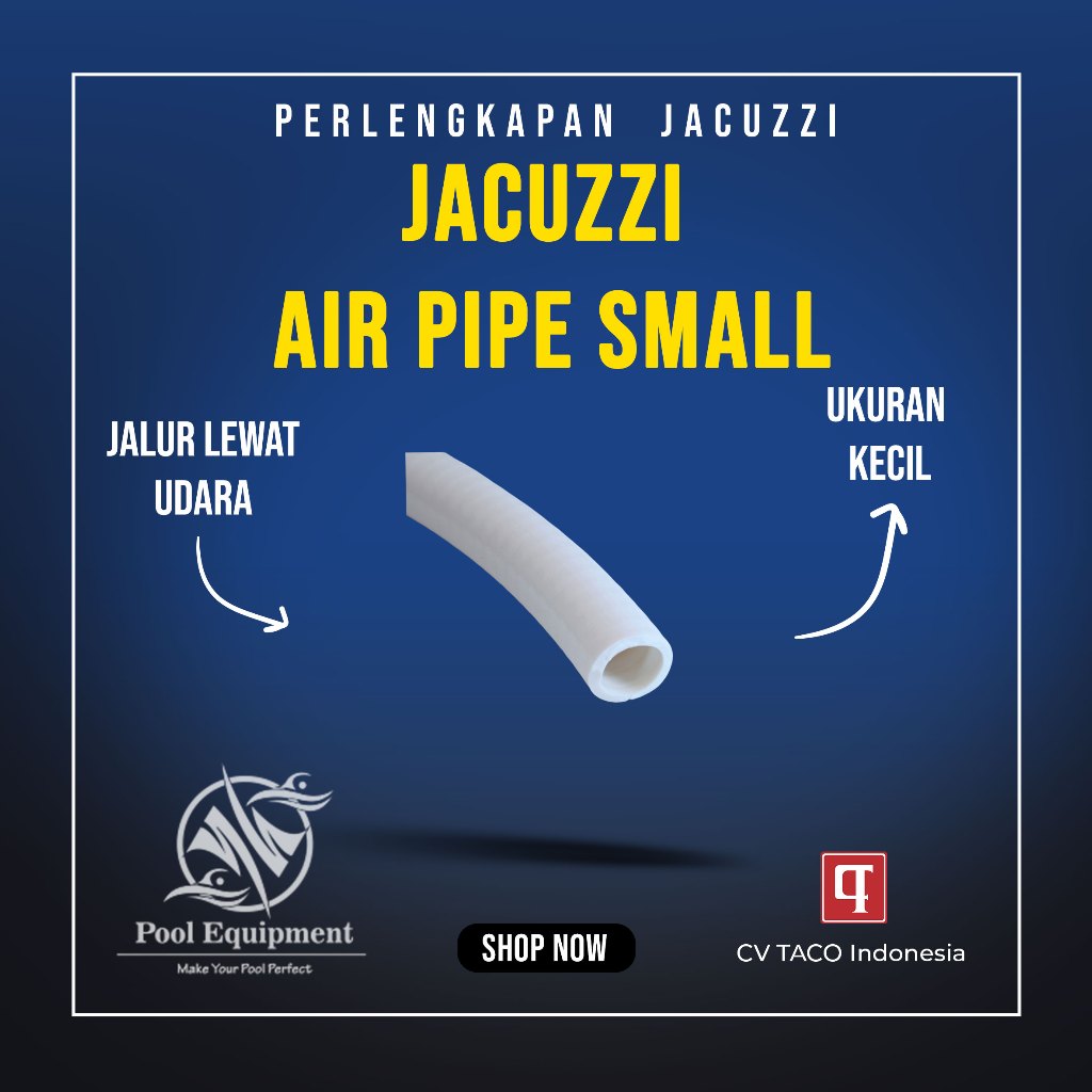 Pipa Elastis Jacuzzi Spa [ ANGIN ]