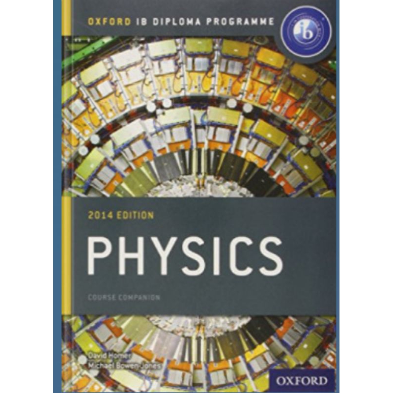 BUKU IB Physics Course Book: Oxford IB Diploma Program