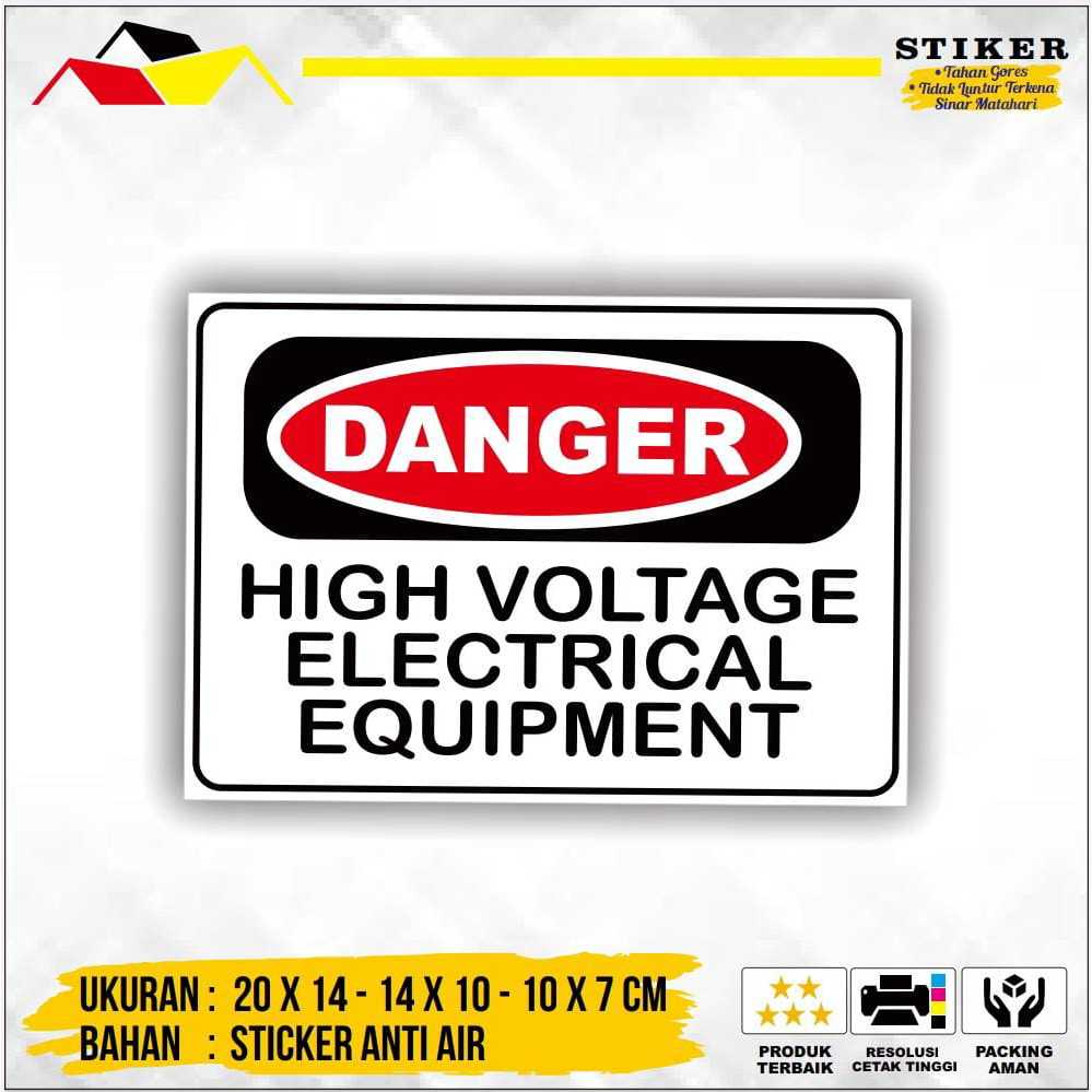 

Stiker Sign High Voltage Electrical Equipmen Stiker / Stiker High Voltage / Stiker K3  Stiker Listrik