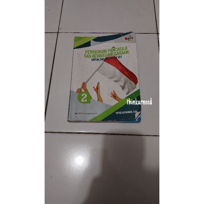 buku bekas layak dipakai kelas 8 xiii smp mts ppkn pkn pendidikan pancasila dan kewarganegaraan pene