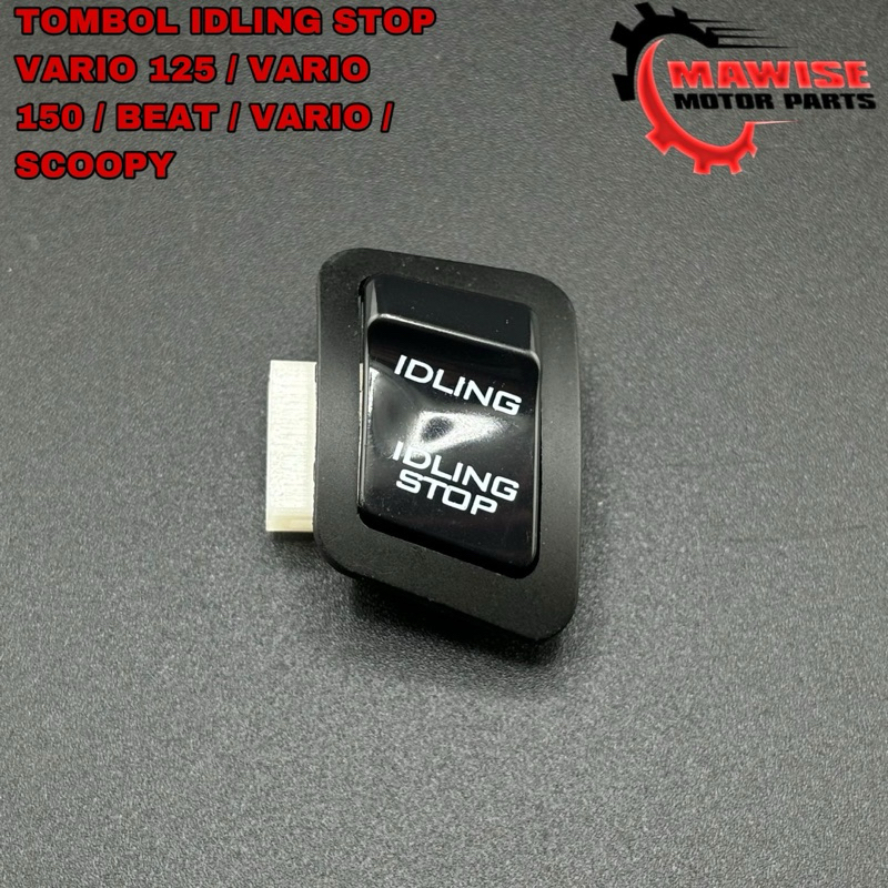 TOMBOL IDLING STOP VARIO 150 - TOMBOL SAKLAR IDLE IDLING STOP HONDA BEAT VARIO SCOOPY VARIO 125