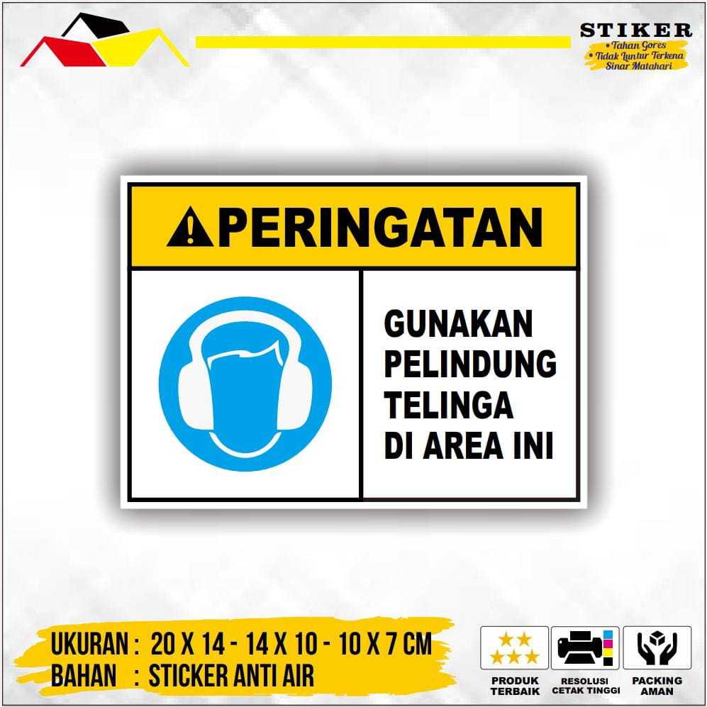 

Stiker Sign Peringatan Gunakan Pelindung Telinga Di Area Ini / Stiker K3 / Stiker Safety