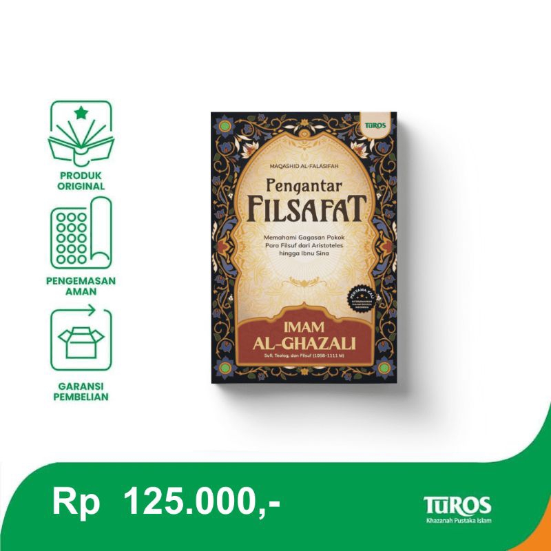 pengantar filsafat imam al-ghazali Pengantar Filsafat Imam Al-ghazali PENGANTAR FILSAFAT IMAM AL-GHA