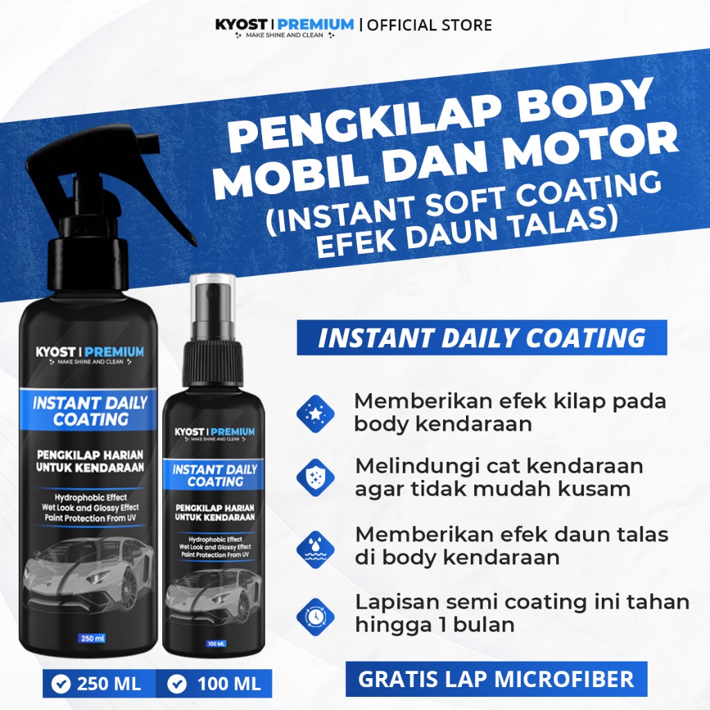 Instant Daily Coating - Pengkilap Body Motor dan Mobil, Efek Daun Talas, Efek Kilap, Semi Coating