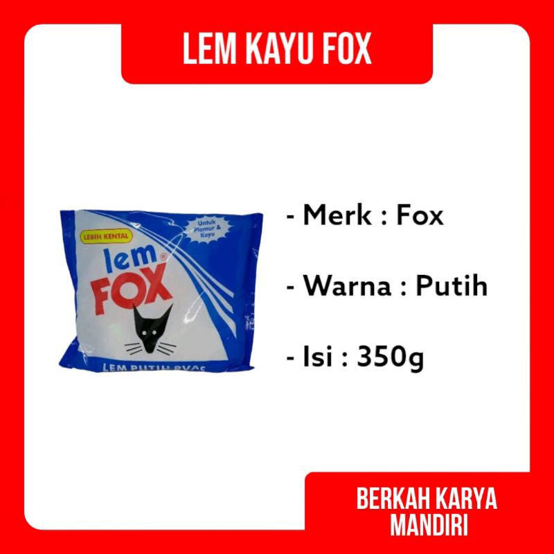 LEM FOX PUTIH 350 GRAM / LEM FOX KAYU PVAC BUNGKUS BIRU