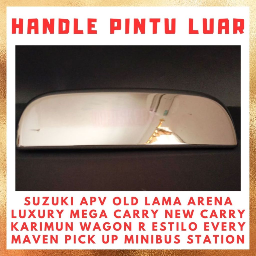 [PCS] Outside Door Handle Luar Pegangan Tarikan Bukaan Gagang Pintu Luar Suzuki APV Old Lama Arena L