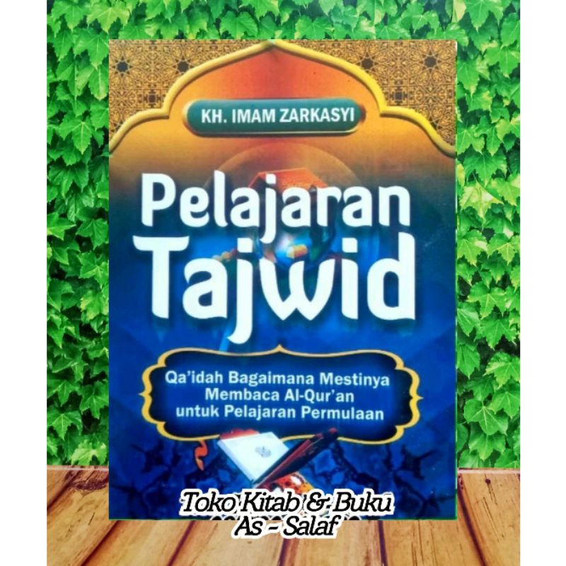 Buku Pelajaran Tajwid | KH. IMAM ZARKASYI