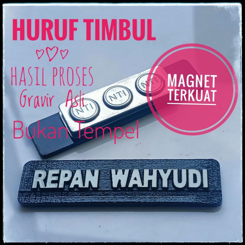 

Name Tag Huruf Timbul dengan Magnet Terkuat by NTI