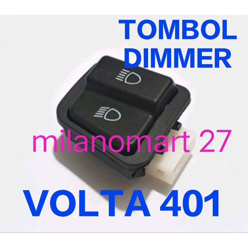 tombol dimmer Volta 401 saklar switch dim  Volta 401 motor listrik