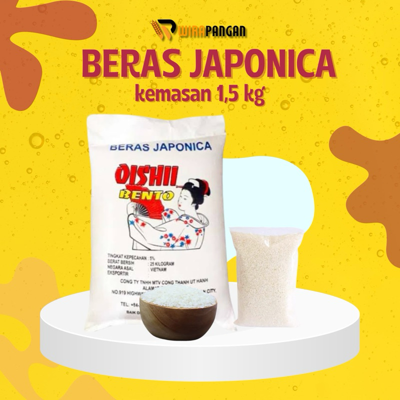 

BERAS JAPONICA OISHI BENTO 1,5KG / BERAS JEPANG PREMIUM TERMURAH