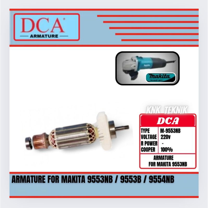 DCA 9553NB Armature Angker Motor Gerinda Grinda Makita M 9553B 9553NB 9554NB
