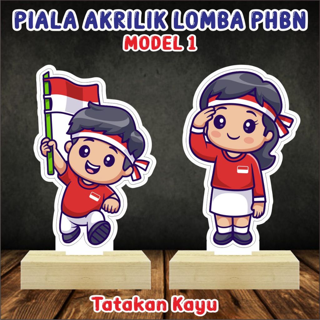 (MODEL 1) Piala Akrilik Kemerdekaan Kaki KAYU / Piala Agustusan Murah / Piala Akrilik Custome