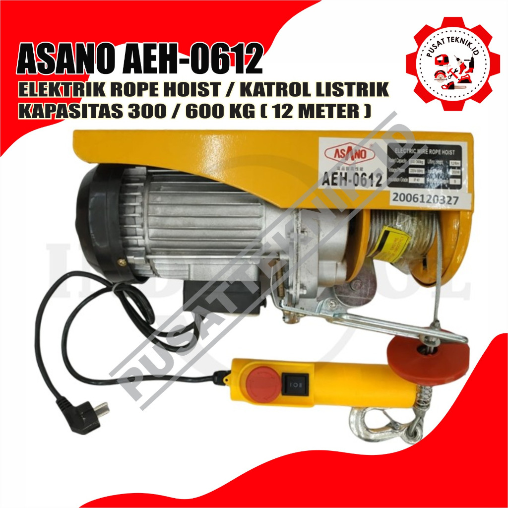 ASANO ELECTRIC HOIST 600KG 12METER KATROL LISTRIK ASANO AEH 0612