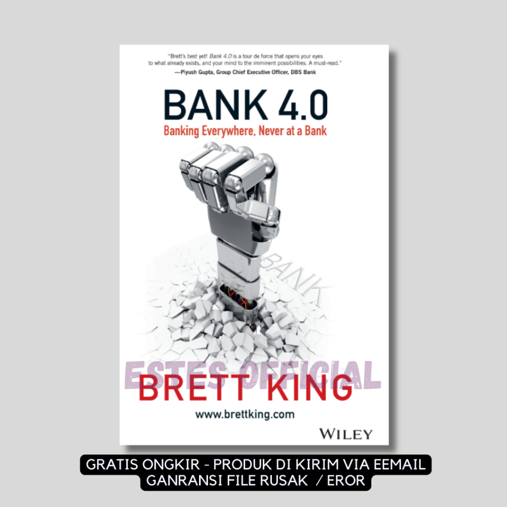 

[ ENG4560 ] Bank 4.0 banking everywhere, never at a bank