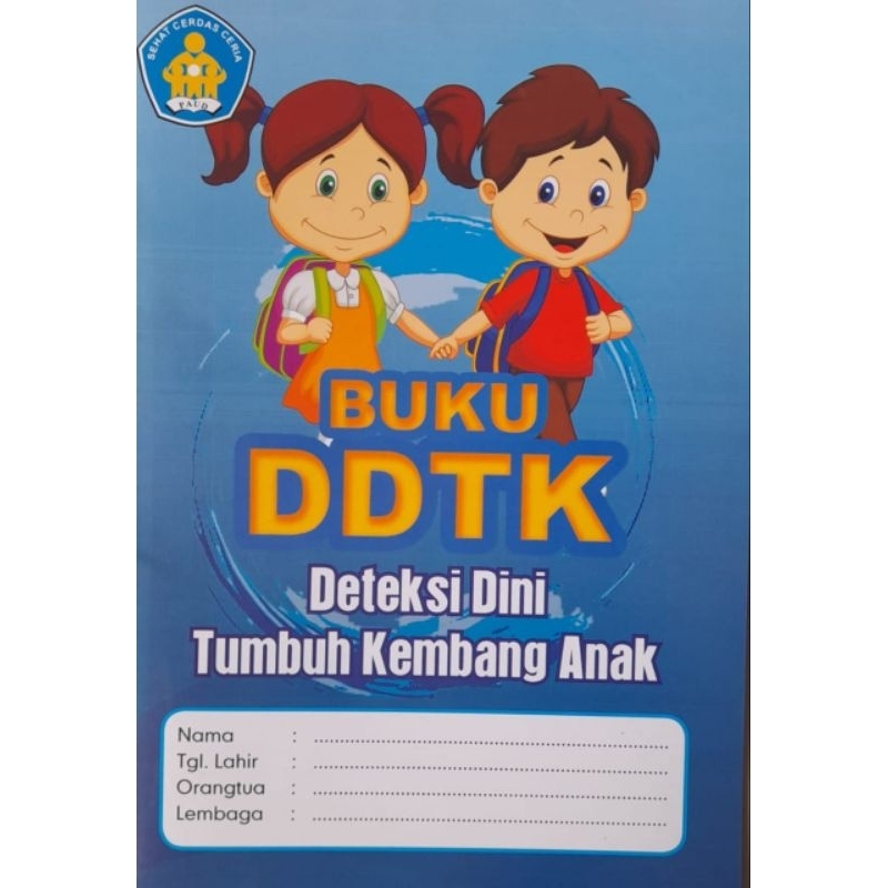 Buku Tumbuh Kembang Anak DDTK