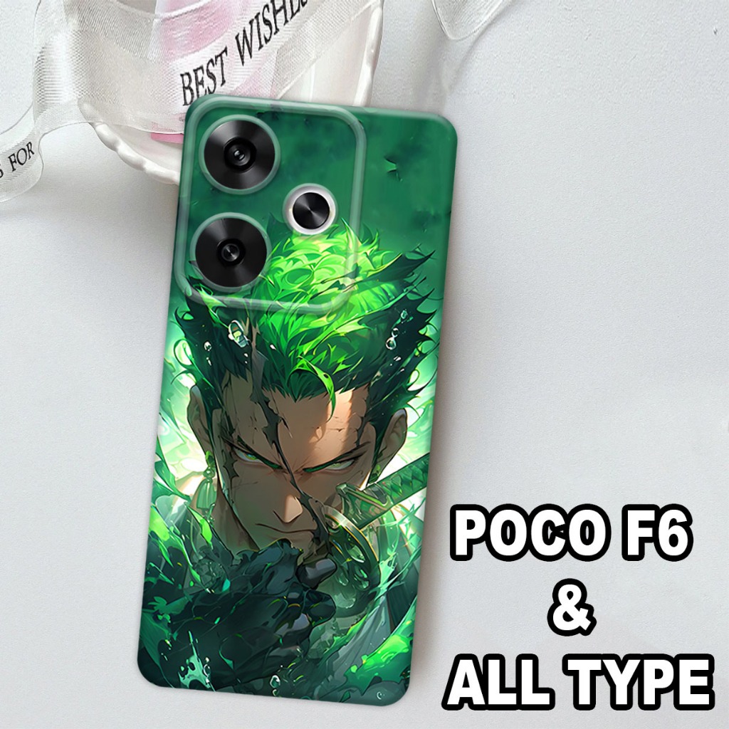 (GC3) Softcase karet Hp XIAOMI POCO F6 Terbaru 2024 / Case Anime One Piece ZORO /Case Poco F6 Siliko