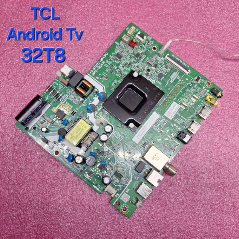 MB / Mobo / Mainboard / Motherboard Android Tv TCL 32T8