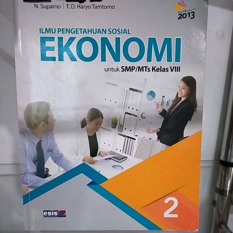 

Buku Ilmu Pengetahuan Sosial Ekonomi 2 kelas 8