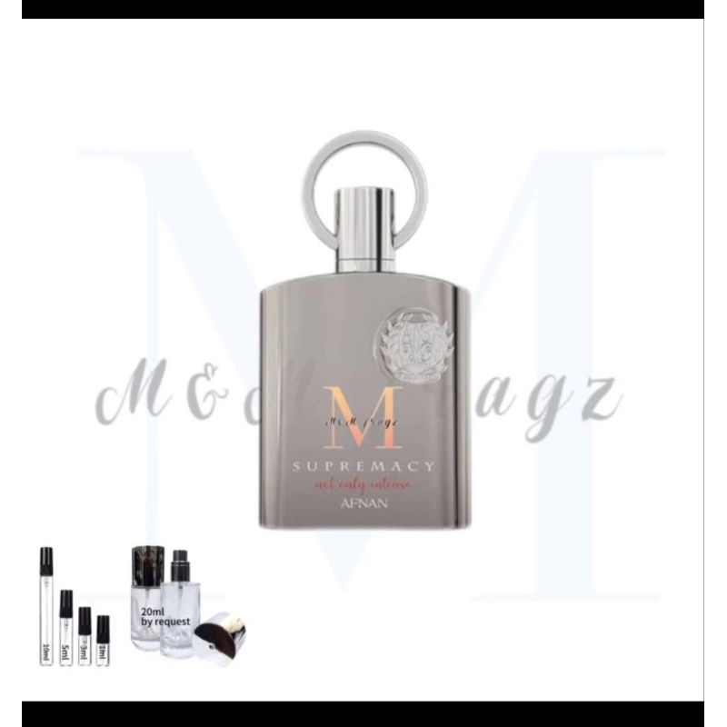 Decant Afnan Supremacy not only Intense
