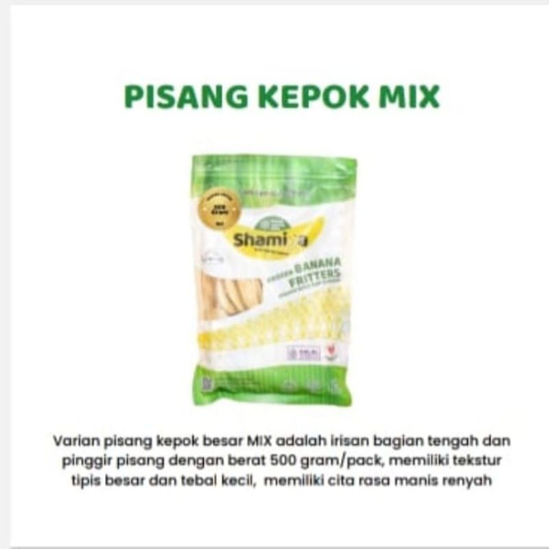

Pisang kepok Mix Shamiya