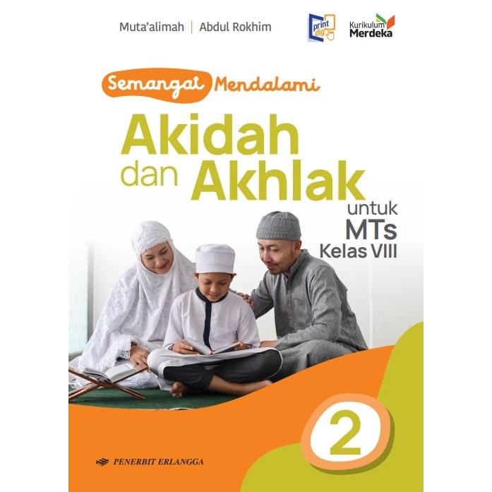 

SEMANGAT MENDALAMI AKIDAH & AKHLAK MTS KLS.8/KM