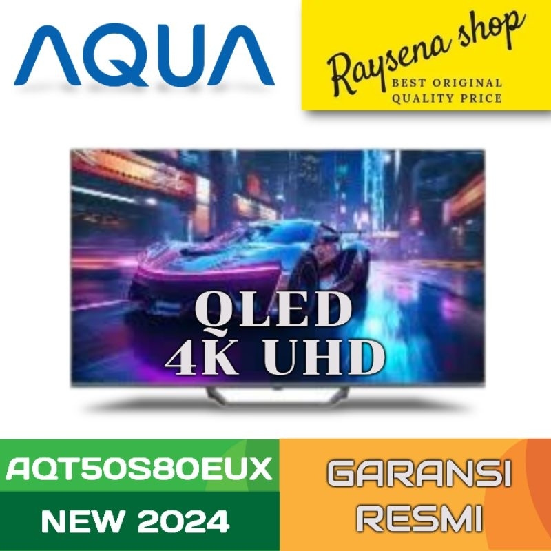 AQUA 4K UHD GOOGLE TV AQT-S80EUX SERIES AQT50S80EUX / 50S80EUX / 50S80