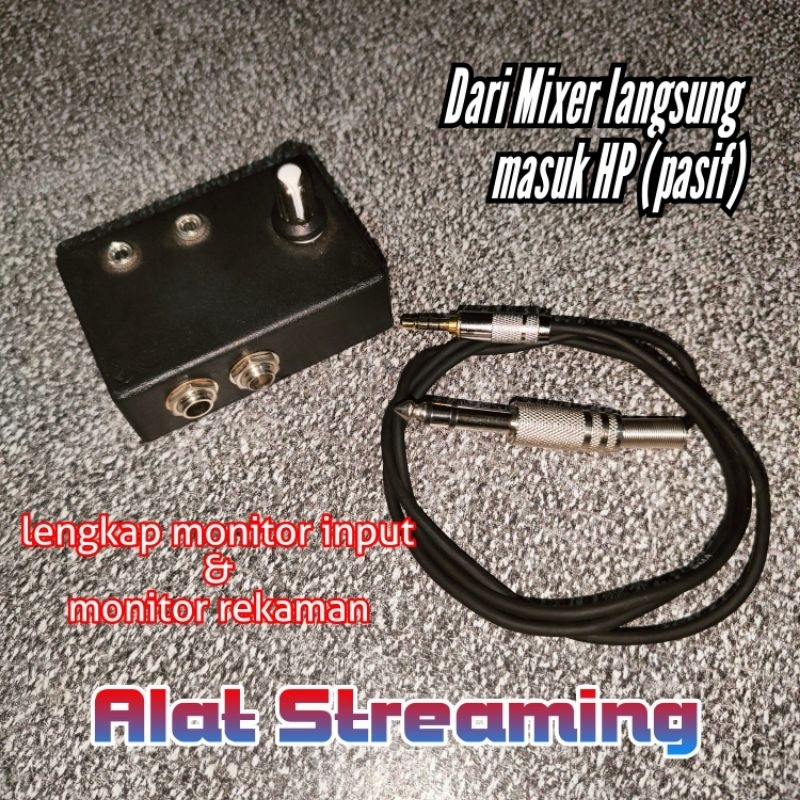 Alat streaming, perekam dari mixer ke HP android