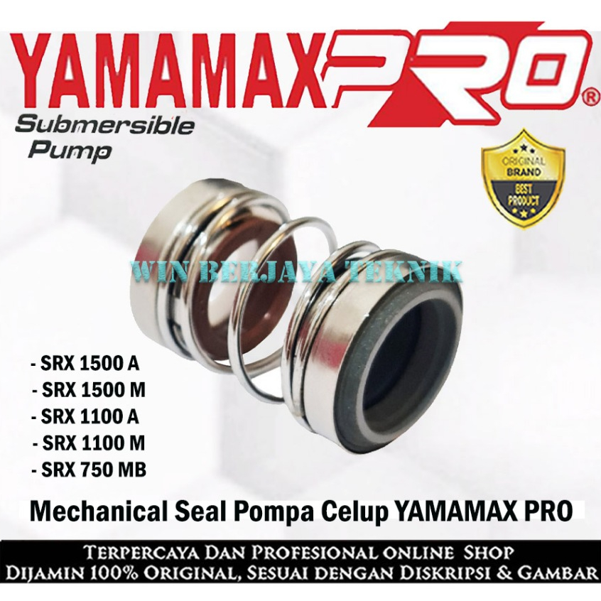 Mekanikal Mechanical Seal Pompa Celup YAMAMAX PRO SRX1500 SRX 1500 SRX1100 SRX 1100 SRX 750 MB SRX 7