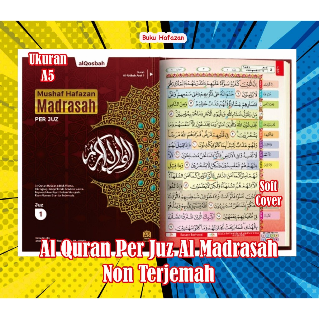 Al Quran Mujazza Per juz Al madrasah / Al Qur'an Per Juz Al MADRASAH MUJAZZA' A5 AlQosbah