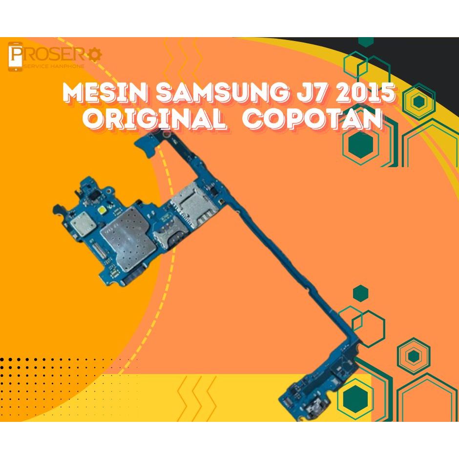 Mesin Samsung j700f J700 J7 2015 MATI PERAWAN