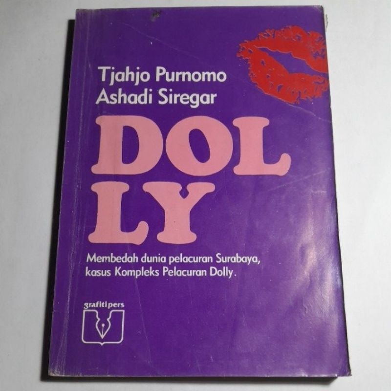 Buku Dolly Membedah Dunia Pelacuran Surabaya Kasus Kompleks Pelacuran Dolly